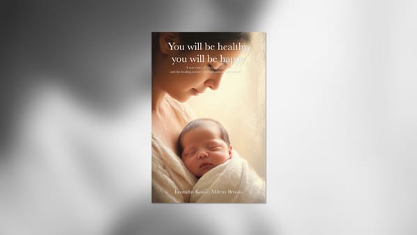 You Will Be Healthy, You Will Be Happy